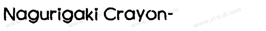 Nagurigaki Crayon字体转换